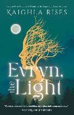 Evryn, the Light