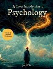 A Short Introduction to Psychology