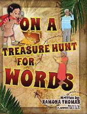 On A Treasure Hunt For Words