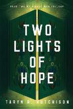 Two Lights of Hope