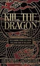 Kill the Dragon