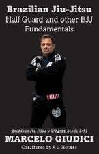 Half Guard and other BJJ Fundamentals