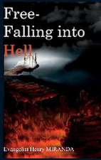 Free-Falling Into Hell