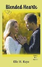 Raye, E: Blended Hearts