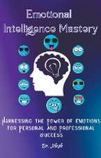 Emotional Intelligence Mastery