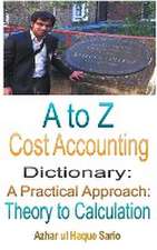 A to Z Cost Accounting Dictionary