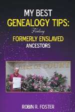 Foster, R: My Best Genealogy Tips