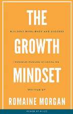 The Growth Mindset