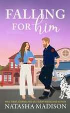 Falling for Him
