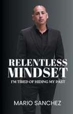 Relentless Mindset