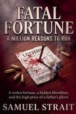 Fatal Fortune