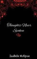 Thoughts Never Spoken