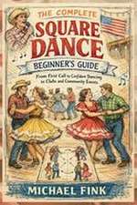 The Complete Square Dance Beginner's Guide
