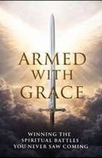 Armed With Grace