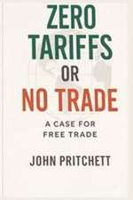 Zero Tariffs or No Trade