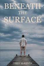 Beneath the Surface