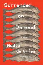 Surrender on Demand