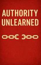 Authority Unlearned