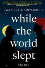 While The World Slept