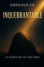 Inquebrantable