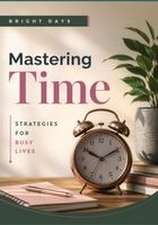 Mastering Time