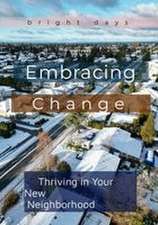 Embracing Change
