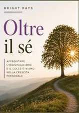 Oltre il sé