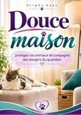 Douce maison