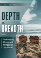 Depth vs. Breadth
