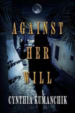 Against Her Will