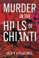 Murder in the Hills of Chianti