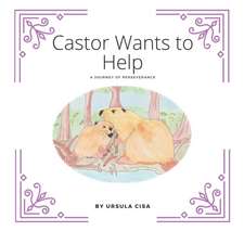 Cisa, U: Castor Wants To Help