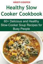 Healthy Slow Cooker Cookbook