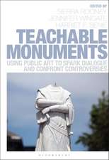 Teachable Monuments: Using Public Art to Spark Dialogue and Confront Controversy