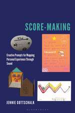Score-Making: Creative Prompts for Mapping Personal Experience Through Sound