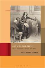 The Speaking Muse: Literary Declamation in Germany, 1750-1900