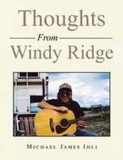 Thoughts From Windy Ridge