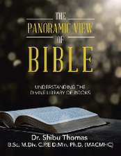 The Panoramic View of Bible: Understanding the Divine Library of Books