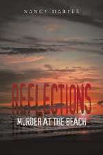 Reflections: Murder at the Beach