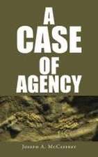 A Case of Agency