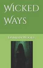 Wicked Ways