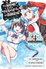 Is It Wrong to Try to Pick Up Girls in a Dungeon? Memoria Freese, Vol. 4