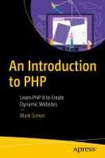 An Introduction to PHP : Learn PHP 8 to Create Dynamic Websites