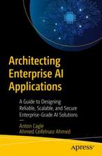 Architecting Enterprise AI Applications