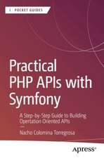 Practical PHP APIs with Symfony