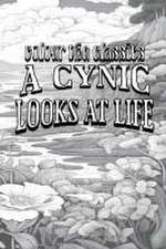 A Cynic Looks at Life