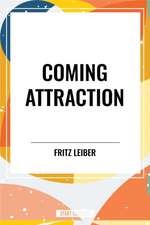 Coming Attraction