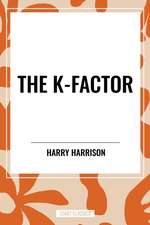 The K-Factor