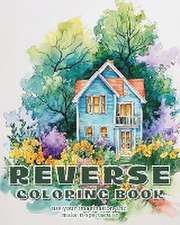 Annable, R: Reverse Coloring Book