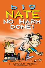 Big Nate: No Harm Done!